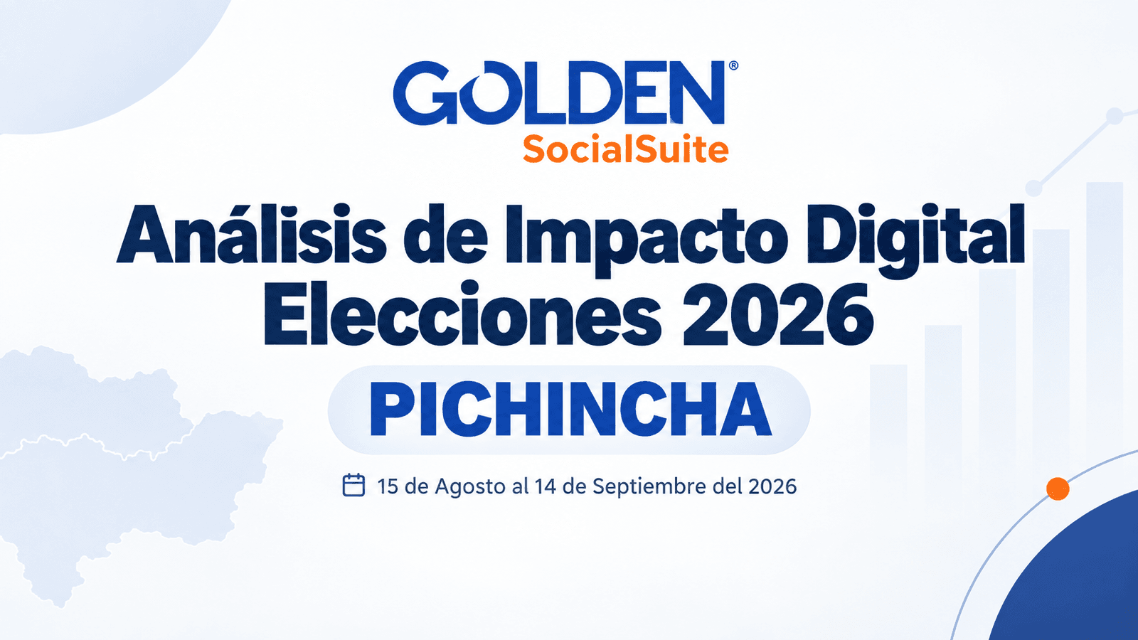 Portada del Análisis de Impacto Digital Elecciones 2026 Pichincha de Golden Social Suite